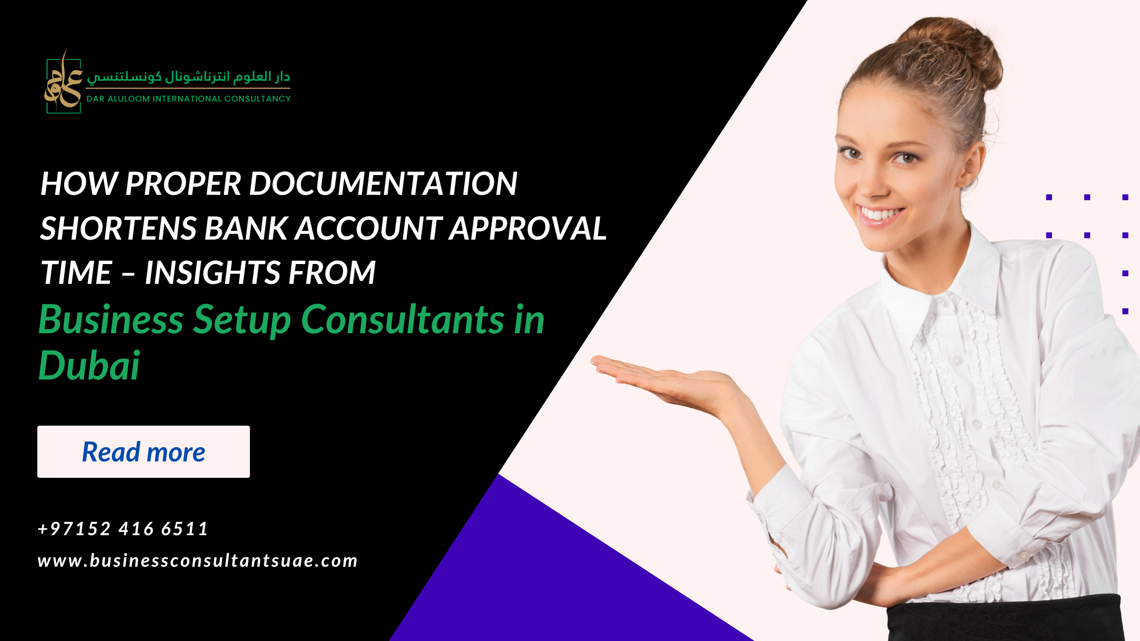 How Proper Documentation Shortens Bank Account Approval Time – Insights from Business Setup Consultants in Dubai