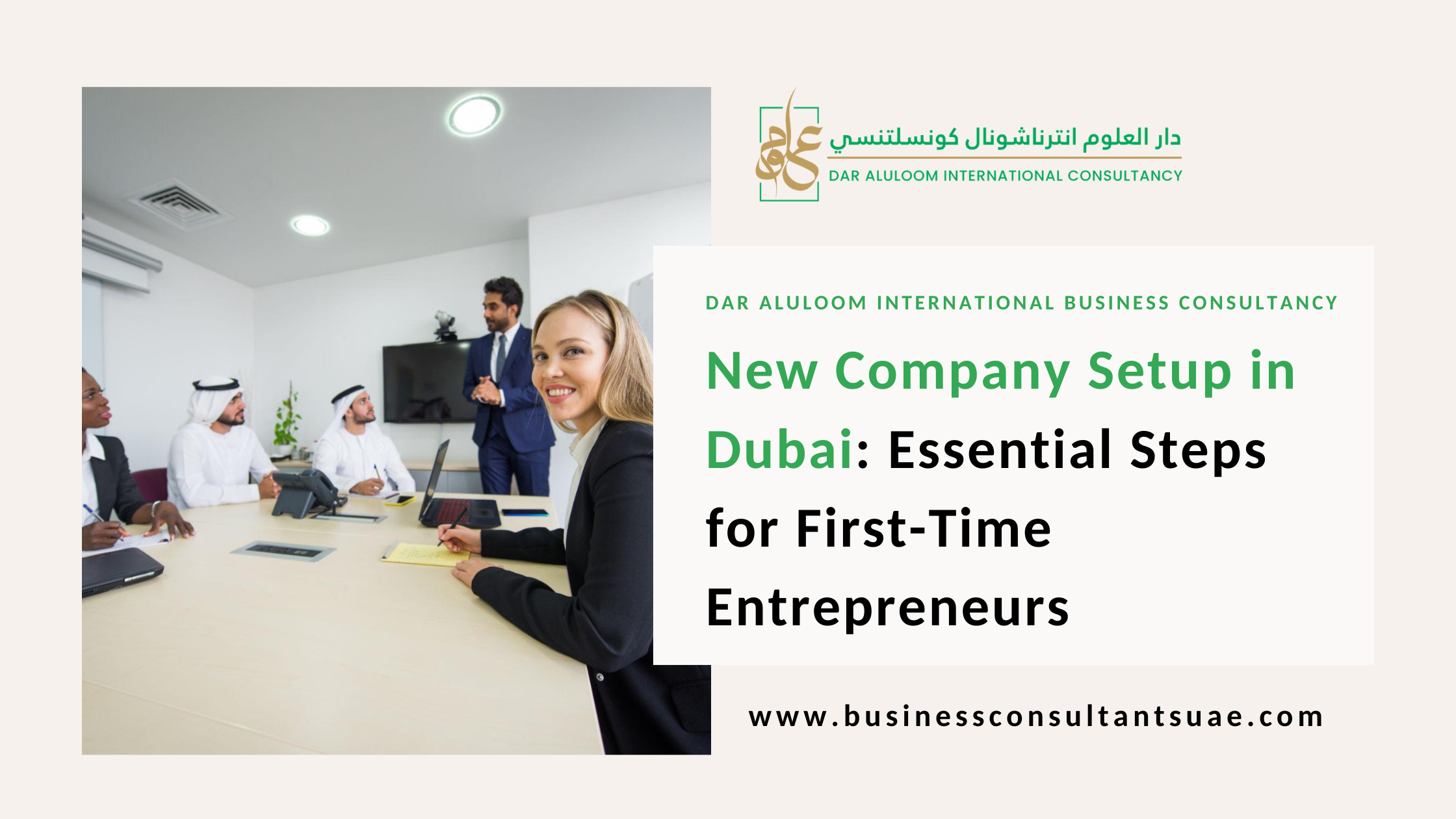 New Company Setup in Dubai: Essential Steps for First-Time Entrepreneurs